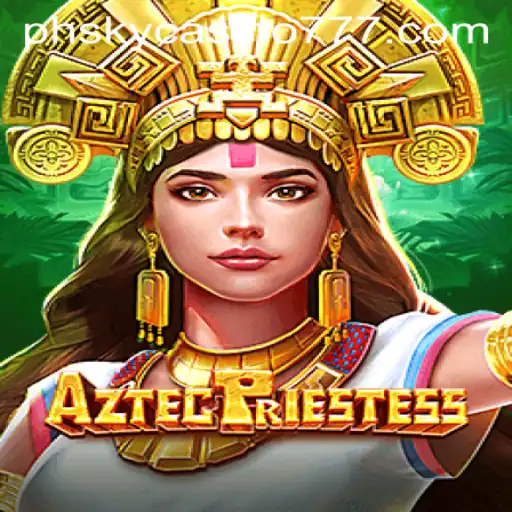Discovering AztecPriestess: An Adventure in Gaming at phsky casino