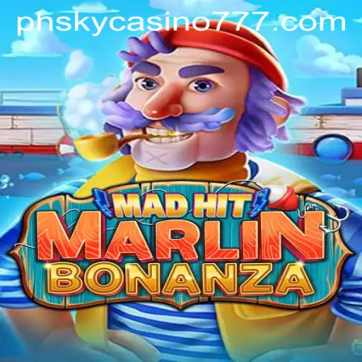 Unveiling MadHitMarlinBonanza: A Dive into Phsky Casino's Latest Sensation