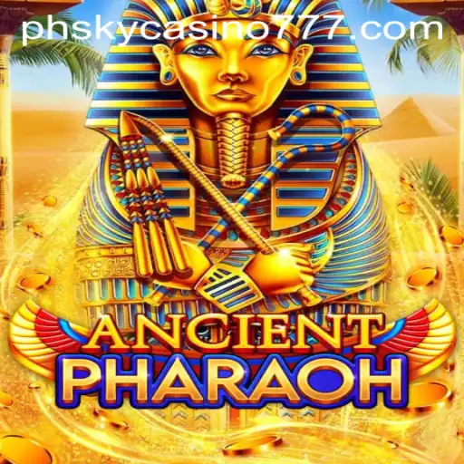 Explore the Mystical World of AncientPharaoh at PHsky Casino