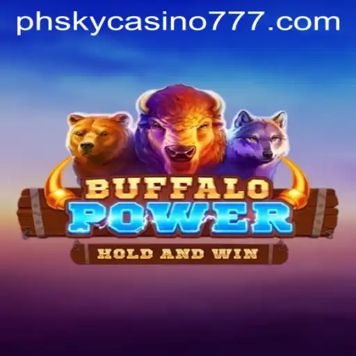Buffalo Power Game at PhSky Casino: A Comprehensive Guide