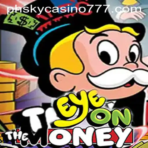 Mastering EyeOnTheMoney at PhSky Casino