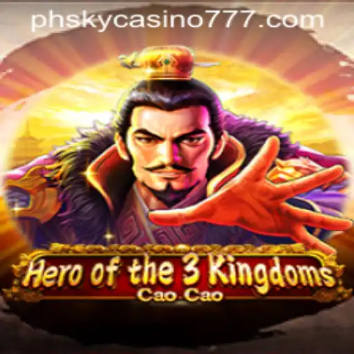 Exploring Heroofthe3KingdomsCaoCao: A Comprehensive Guide, with Insights into phsky casino