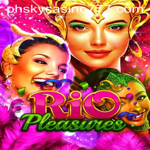 Unveiling the Excitement of RioPleasures: A New Era in Online Gaming with pHsky Casino