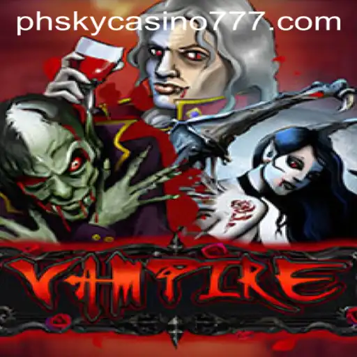 Unveiling the Thrilling World of Vampire at Phsky Casino