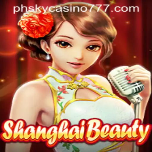 Exploring the Allure of ShanghaiBeauty at PHSky Casino