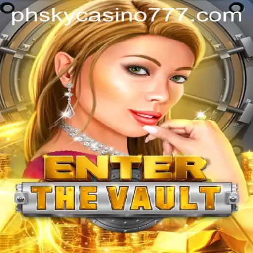 EntertheVault: Discover the Thrills of Phsky Casino's Latest Game
