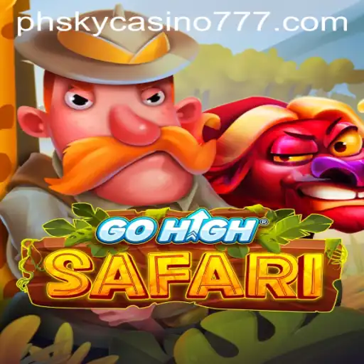Exploring GoHighSafari: A Thrilling Adventure with PhSky Casino