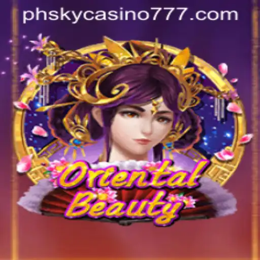 Discover OrientalBeauty at PHSky Casino: An In-Depth Guide