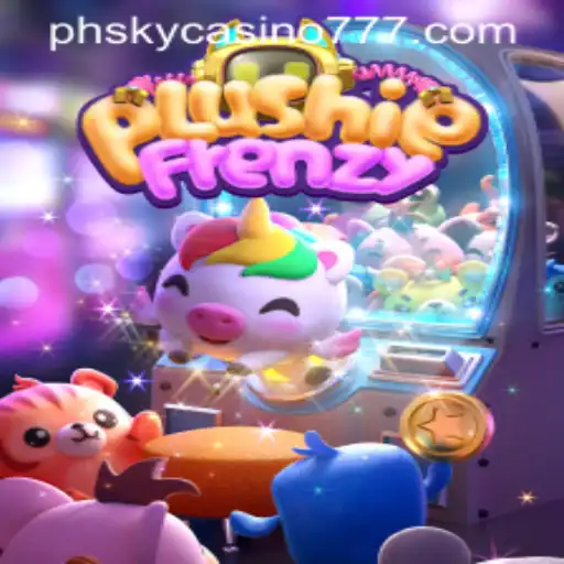 Discover the Exciting World of PlushieFrenzy at PHSky Casino