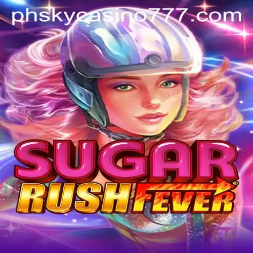 Exploring the Thrills of SugarRushFever at PHSky Casino