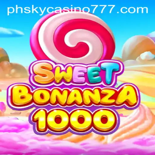 SweetBonanza1000: The Candy-Themed Slot Sensation at PH Sky Casino